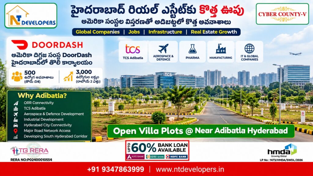HMDA approved premium open villa plots near Adibatla Hyderabad with ORR and TCS connectivity, featuring Cyber County-V, NT Developers, modern infrastructure, gated community amenities, and up to 60% bank loan facility.